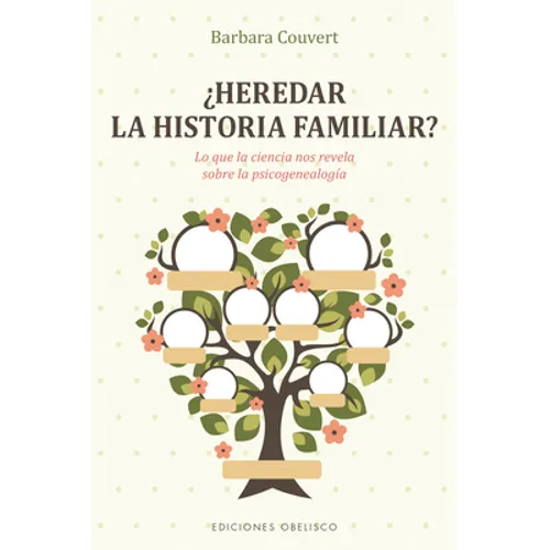 Heredar La Historia Familiar?