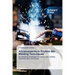 Advancements In Friction Stir Welding Techniques
