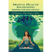 Mental Health Awakening: Empower Your Mind and Soul