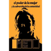 El Poder de La Mujer y La Subversion de La Comunidad