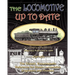 The Locomotive Up To Date