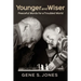 Younger and Wiser: Peaceful Words For A Troubled World