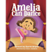 Amelia Can Dance