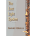 The Last Light Spoken