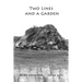 Two Lines and a Garden