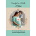 Comfort in Birth Method For Catholic Mamas and Doulas