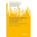 Social Media Addiction in Generation Z Consumers: Implications for Business and Marketing