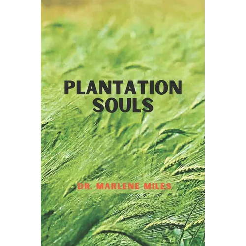 Plantation Souls