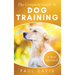 The Complete Guide To Dog Training A How-To Set of Techniques and Exercises for Dogs of Any Species and Ages