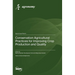 Conservation Agricultural Practices for Improving Crop Production and Quality