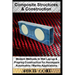 Composite Structures & Construction: Modern Methods In Wet Lay-up & Prepreg Construction for Aerospace / Automotive / Marine Applications