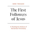 The First Followers of Jesus: A Sociological Analysis of the Earliest Christianity