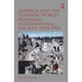 America and the Postwar World: Remaking International Society, 1945-1956