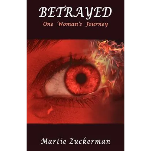 BETRAYED - One Woman's Journey