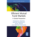 Efficient Mutual Fund Markets: A Global Perspective