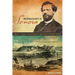 Reconnaissance in Sonora: Charles D. Poston's 1854 Exploration of Mexico and the Gadsden Purchase