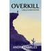 Overkill: A Molly & Mike Mystery