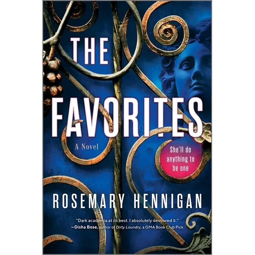 The Favorites: A Campus Novel: A Dark Academia Novel of Power and Feminism