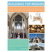 Buildings for Mission: A Complete Guide to the Care, Conservation and Development of Churches