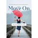 The Move on: When Mercy Meets Your Mess