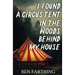 I Found a Circus Tent in the Woods Behind My House