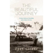 The Beautiful Journey: A choice between friendship and a chance for love