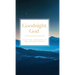 Goodnight, God: Nighttime Devotions to End Your Day God's Way