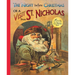 The Night Before Christmas or a Visit from St. Nicholas: A Charming Reproduction of an Antique Christmas Classic