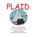 Plaid: Tales of Compassion, Love, Sharing and Joy