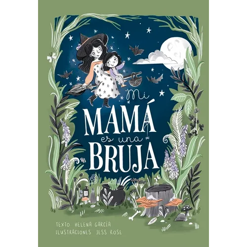 Mi Mamá Es Una Bruja