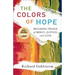 The Colors of Hope: Becoming People of Mercy, Justice, and Love
