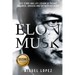 Elon Musk: Life Story and Life Lesson of Future, Business, Success and Entrepreneurship (Elon Musk, Ashlee Vance, Tesla, Entrepre