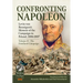 Confronting Napoleon: Levin Von Bennigsen's Memoir of the Campaign in Poland, 1806-1807: Volume II - The Friedland Campaign
