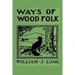 Ways of Wood Folk