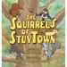 The Squirrels Of StuyTown