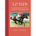A.P. Indy: Champion Racehorse and Breed-Shaping Sire