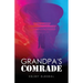 Grandpa's Comrade