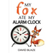My Fox Ate My Alarm Clock
