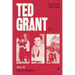 The Writings of Ted Grant, Volume 3: 1945-46: The Aftermath