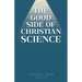 The Good Side of Christian Science