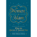 Women in Islam: What the Qur'an and Sunnah Say