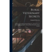 Rural Veterinary Secrets: A Farmer's Text Book for Ready Reference, and the Secret of Successfully Applying First aid and Home Remedies to Farm Animal