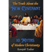 The Truth About the New Covenant: 10 Myths of Modern Christianity: 10 Myths of