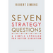 Seven Strategy Questions: A Simple Approach for Better Execution