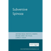 Subversive Spinoza: Antonio Negri