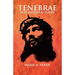 Tenebrae For Modern Times