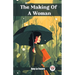 The Making Of A Woman