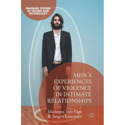 Men's Experiences of Violence in Intimate Relationships
