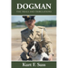 Dogman: The Trials and Tribulations