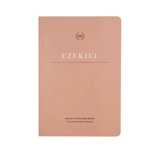 Lsb Scripture Study Notebook: Ezekiel: Legacy Standard Bible